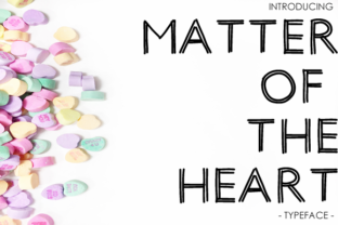 Matter of the Heart: A Display Font for Organic Headlines
