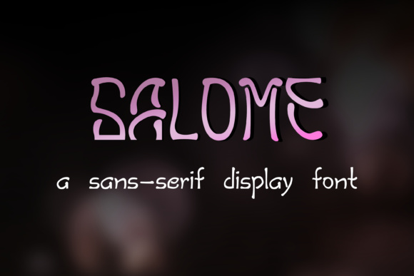 Salome: A Unique Display Font for Branding