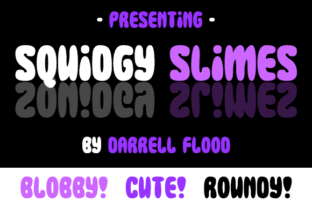 Squidgy Slimes Font Review for Fun Branding