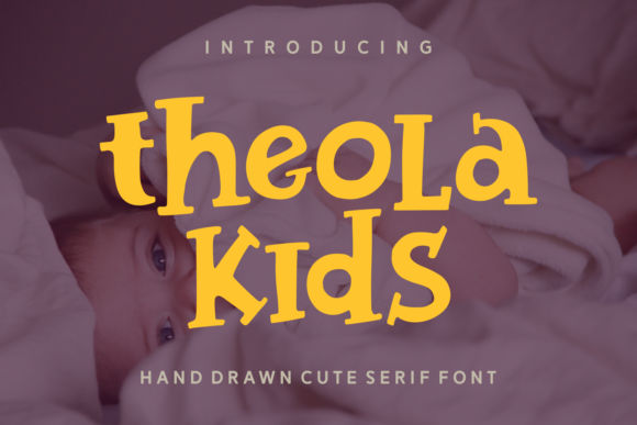 Theola Kids: A Playful Display Font for Crafters